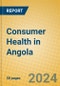 Consumer Health in Angola - Product Thumbnail Image