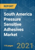 South America Pressure Sensitive Adhesives (PSA) Market - Growth, Trends, COVID-19 Impact, and Forecasts (2021 - 2026)- Product Image