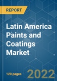 Latin America Paints and Coatings Market - Growth, Trends, COVID-19 Impact, and Forecasts (2022 - 2027)- Product Image
