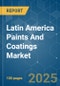 Latin America Paints and Coatings Market - Growth, Trends, COVID-19 Impact, and Forecasts (2022 - 2027) - Product Thumbnail Image