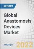 Global Anastomosis Devices Market by Product (Surgical Staplers, Sutures, Sealants & Adhesives), Application (CVDs, GI Surgeries), End-user, and Region - Forecast to 2027- Product Image