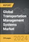 Transportation Management Systems - Global Strategic Business Report - Product Thumbnail Image