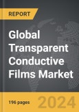 Transparent Conductive Films - Global Strategic Business Report- Product Image
