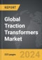 Traction Transformers - Global Strategic Business Report - Product Image
