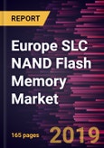 Europe SLC NAND Flash Memory Market to 2027 - Regional Analysis and Forecasts by Type; Application; Density- Product Image