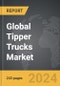 Tipper Trucks - Global Strategic Business Report - Product Thumbnail Image
