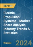 Electric Propulsion Systems - Market Share Analysis, Industry Trends & Statistics, Growth Forecasts 2019 - 2029- Product Image