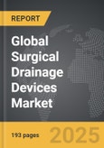 Surgical Drainage Devices - Global Strategic Business Report- Product Image