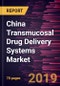 China Transmucosal Drug Delivery Systems Market to 2027 - Regional Analysis and Forecasts by Route of Administration; Age Group; End User - Product Thumbnail Image