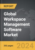 Workspace Management Software - Global Strategic Business Report- Product Image