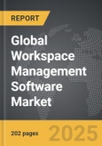 Workspace Management Software - Global Strategic Business Report- Product Image