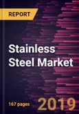 Stainless Steel Market to 2027 - Global Analysis and Forecasts by Grade, By Product, By Applications and Geography- Product Image