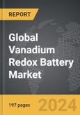 Vanadium Redox Battery - Global Strategic Business Report- Product Image