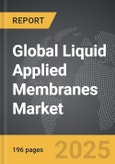 Liquid Applied Membranes - Global Strategic Business Report- Product Image