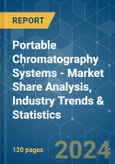 Portable Chromatography Systems - Market Share Analysis, Industry Trends & Statistics, Growth Forecasts 2019 - 2029- Product Image