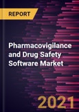 Pharmacovigilance and Drug Safety Software Market Forecast to 2027 - COVID-19 Impact and Global Analysis By Software Type; Delivery Mode; and End User, and Geography- Product Image