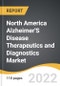 North America Alzheimer'S Disease Therapeutics and Diagnostics Market 2022-2028 - Product Image