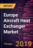 Europe Aircraft Heat Exchanger Market to 2027 - Regional Analysis and Forecasts by Type; Type of Aircraft; Application- Product Image