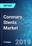 Coronary Stents Market: Size, Trends & Forecasts (2019-2023)- Product Image