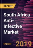 South Africa Anti-Infective Market to 2027 - Regional Analysis and Forecasts by Type; Range, and Distribution Channel- Product Image