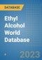 Ethyl Alcohol World Database - Product Image