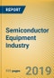 Global and China Semiconductor Equipment Industry Report, 2019-2025 - Product Thumbnail Image