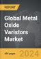 Metal Oxide Varistors (MOV) - Global Strategic Business Report - Product Image