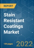 Stain Resistant Coatings Market - Growth, Trends, COVID-19 Impact, and Forecasts (2022 - 2027)- Product Image