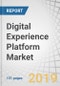 Digital Experience Platform Market by Component (Platform and Services), Deployment Type (Cloud and On-premises), Vertical (Manufacturing, IT & Telecom, BFSI, Healthcare, Travel & Hospitality, and Public Sector), and Region - Global Forecast to 2024 - Product Thumbnail Image