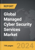 Managed Cyber Security Services - Global Strategic Business Report- Product Image