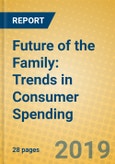 Future of the Family: Trends in Consumer Spending- Product Image