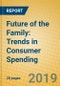 Future of the Family: Trends in Consumer Spending - Product Thumbnail Image