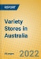 Variety Stores in Australia - Product Image
