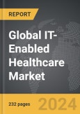 IT-Enabled Healthcare: Global Strategic Business Report- Product Image