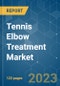 Tennis Elbow Treatment Market - Growth, Trends, COVID-19 Impact, and Forecasts (2022 - 2027) - Product Image