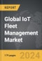 IoT Fleet Management: Global Strategic Business Report - Product Thumbnail Image