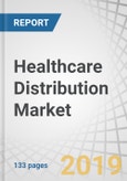 Healthcare Distribution Market by Type (Pharmaceutical (Brand-name, Generic, OTC, Vitamins), Medical Device, Biopharmaceutical (Vaccines, Monoclonal Antibodies)), End User (Retail Pharmacies, Hospital Pharmacies) - Global Forecasts to 2024- Product Image