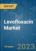 Levofloxacin Market - Growth, Trends, COVID-19 Impact, and Forecasts (2023 - 2028)- Product Image