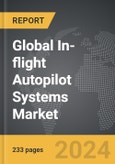 In-flight Autopilot Systems - Global Strategic Business Report- Product Image