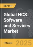 HCS Software and Services - Global Strategic Business Report- Product Image