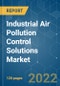 Industrial Air Pollution Control Solutions Market - Growth, Trends, COVID-19 Impact, and Forecasts (2022 - 2027) - Product Thumbnail Image