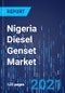 Nigeria Diesel Genset Market Research Report: By Power Rating and Application - Industry Analysis and Growth Forecast to 2030 - Product Image