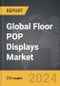 Floor POP Displays: Global Strategic Business Report - Product Thumbnail Image