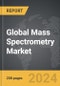 Mass Spectrometry - Global Strategic Business Report - Product Thumbnail Image