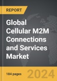 Cellular M2M Connections and Services - Global Strategic Business Report- Product Image