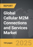 Cellular M2M Connections and Services - Global Strategic Business Report- Product Image