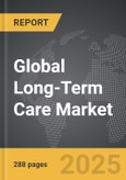 Long-Term Care - Global Strategic Business Report- Product Image