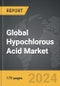 Hypochlorous Acid - Global Strategic Business Report - Product Thumbnail Image