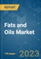 Fats and Oils Market - Growth, Trends, and Forecasts (2023-2028) - Product Image