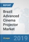 Brazil Advanced Cinema Projector Market: Prospects, Trends Analysis, Market Size and Forecasts up to 2025 - Product Thumbnail Image